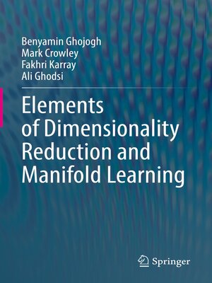 cover image of Elements of Dimensionality Reduction and Manifold Learning
